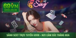 Sảnh Sexy Trực Tuyến