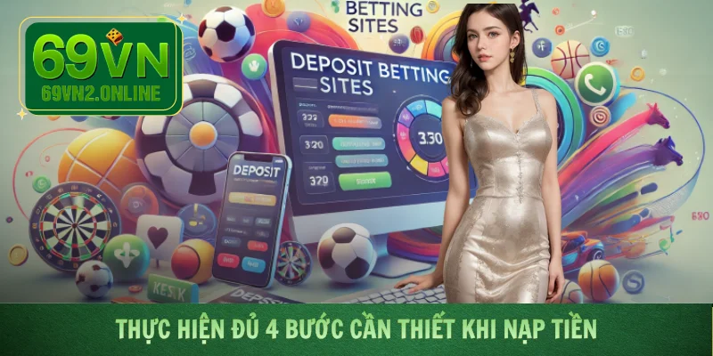 Thực hiện đủ 4 bước cần thiết khi nạp tiền